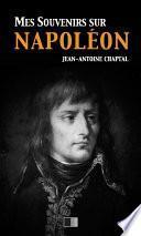 Télécharger le livre libro Mes Souvenirs Sur Napoléon
